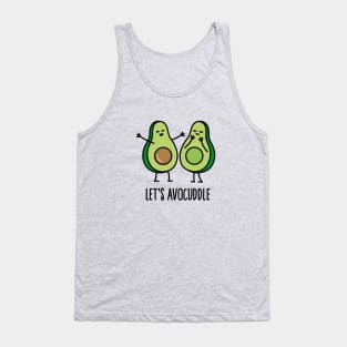 Let's avocuddle Tank Top